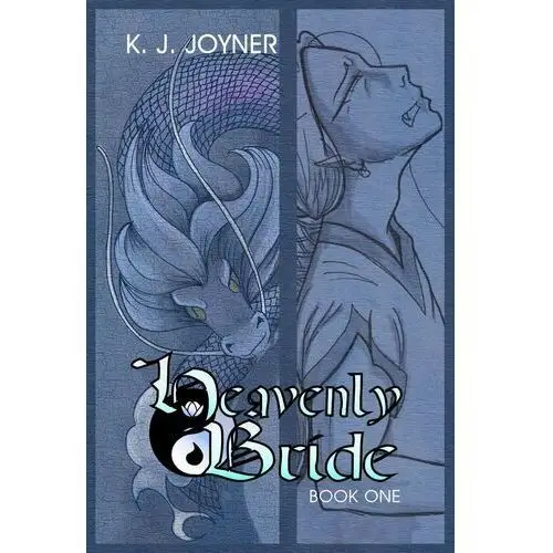 Heavenly Bride Book 1