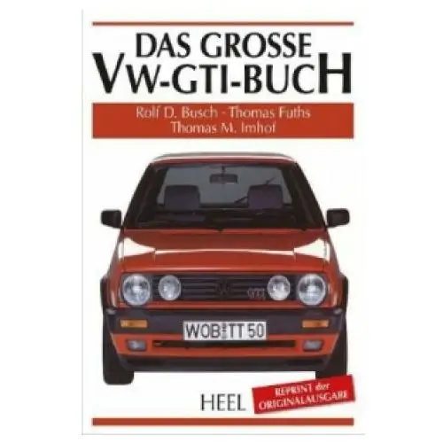 Heel verlag Das große vw-gti-buch