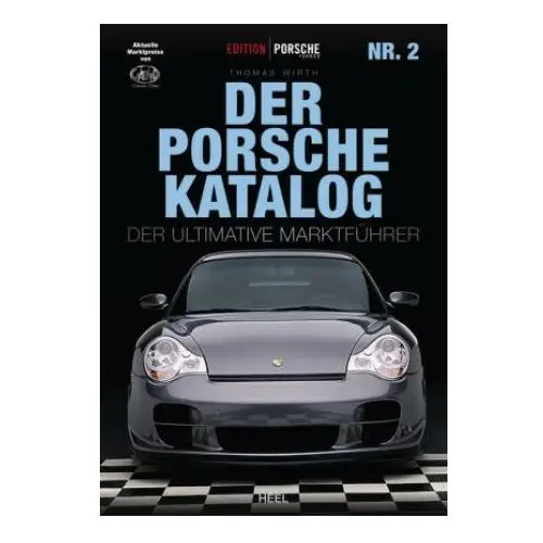 Edition Porsche Fahrer: Der Porsche-Katalog Nr. 2