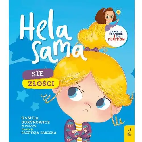 Hela sama się złości