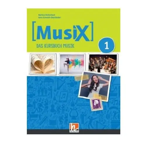 Musix 1. unterrichtsbuch. neuausgabe 2019 Helbling verlag gmbh