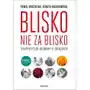 Blisko, nie za blisko - Mazurowska Renata, Droździak Paweł,427KS Sklep on-line