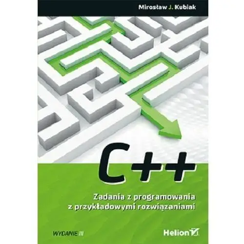 C++. zadania z programowania z przykładowymi rozwiązaniami
