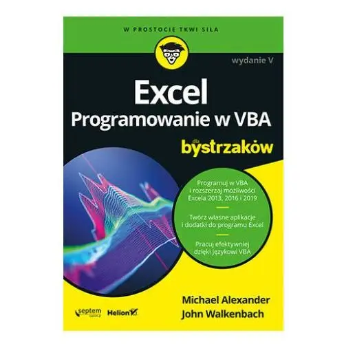 Excel. Programowanie w VBA dla bystrzaków wyd. 5