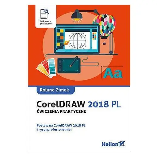 CorelDRAW 2018 PL. Ćwiczenia praktyczne., 67E0-72300