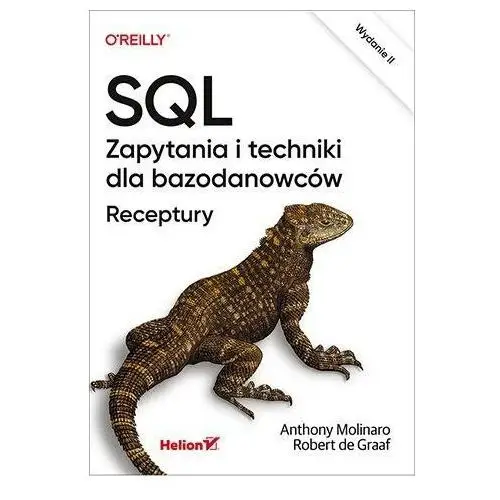 SQL Zapytania i techniki dla bazodanowców. Receptury