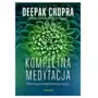 Kompletna medytacja. Trening przebudzonego życia Deepak Chopra Sklep on-line