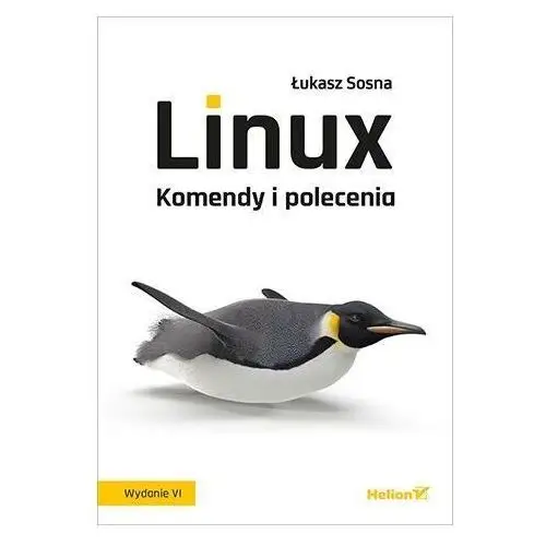 Helion Linux. komendy i polecenia
