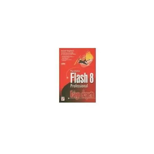 Macromedia flash 8 professional. księga eksperta Helion