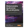 Matematyka dyskretna dla praktyków. Algorytmy i uczenie maszynowe w Pythonie Sklep on-line