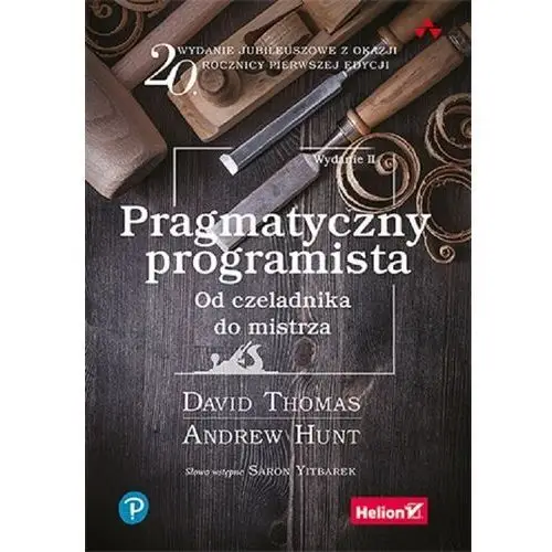 Pragmatyczny programista. Od czeladnika do mistrza - Thomas David, Hunt Andrew - książka, 5F9C-43836