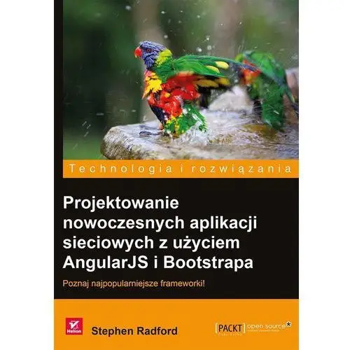 Projektowanie nowoczesnych aplikacji sieciowych z użyciem AngularJS i Bootstrapa,427KS (5007617)