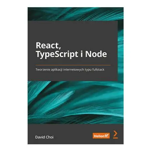 React, typescript i node. tworzenie aplikacji internetowych typu fullstack, AA9A-380C9