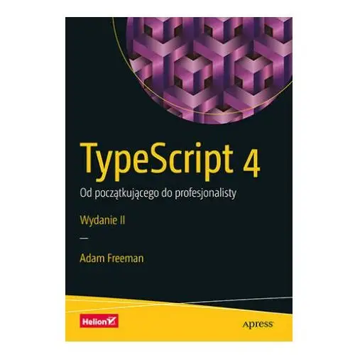 Typescript 4. od początkującego do profesjonalisty