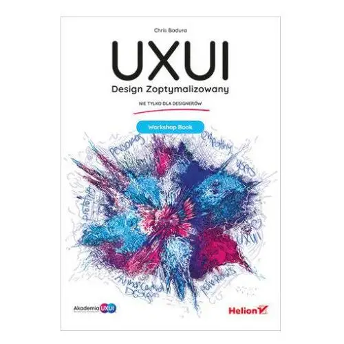 Helion Uxui. design zoptymalizowany. workshop book