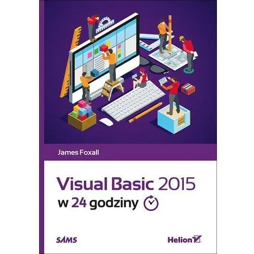 Visual Basic 2015 w 24 godziny - JAMES FOXALL,427KS (6603400)