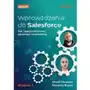 Wprowadzenie do Salesforce. Jak zoptymalizować sprzedaż i marketing Sklep on-line