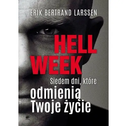 Hell week. Siedem dni, które odmienią Twoje życie