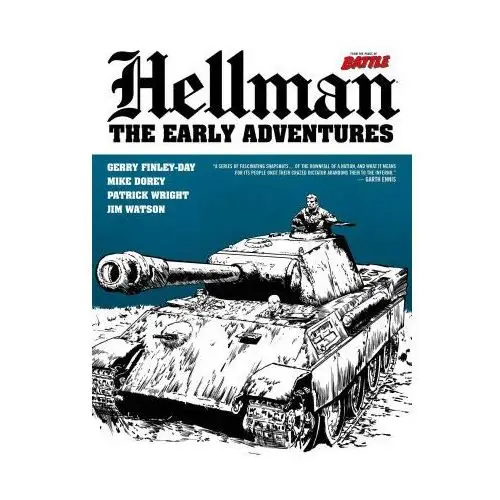 Hellman of Hammer Force: The Early Adventures