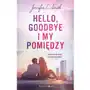 Hello, goodbye i my pomiędzy Sklep on-line