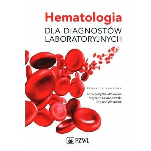 Hematologia dla diagnostów laboratoryjnych