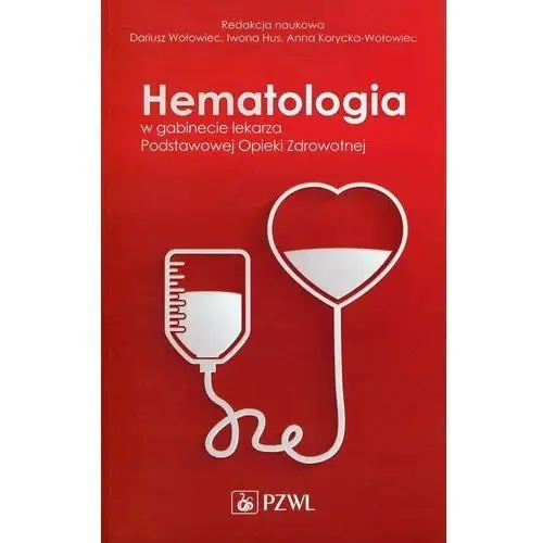 Hematologia w gabinecie Podstawowej Opieki Zdrowotnej