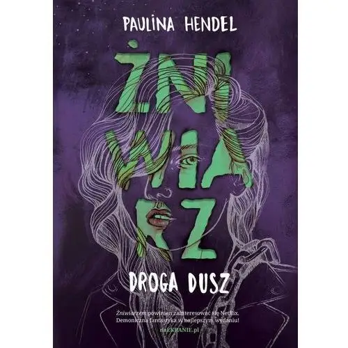 Hendel paulina Żniwiarz. tom 4. droga dusz