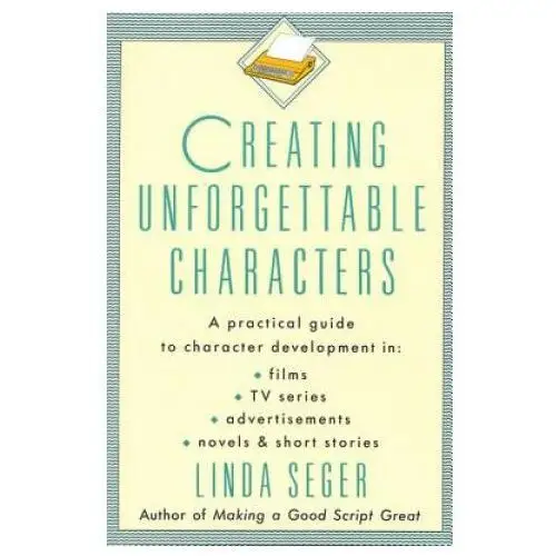 Creating Unforgettable Characters