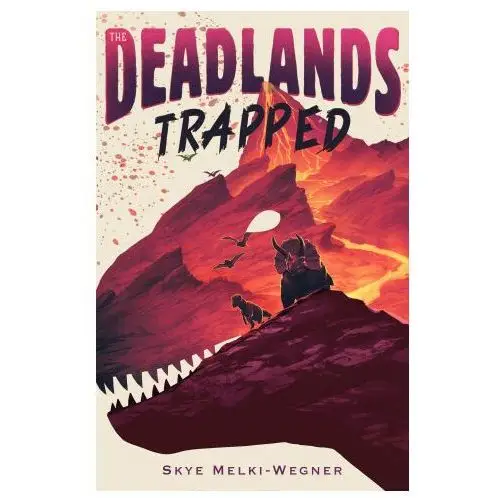 The deadlands: trapped Henry holt