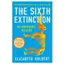 Henry holt The sixth extinction (10th anniversary edition): an unnatural history Sklep on-line