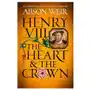 Henry viii: the heart and the crown Headline publishing group Sklep on-line
