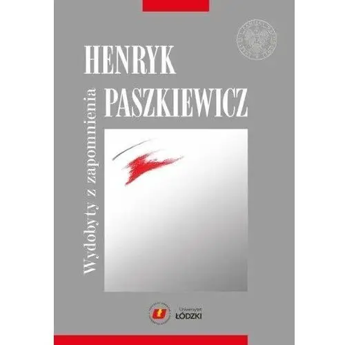 Henryk Paszkiewicz wydobyty z zapomnienia