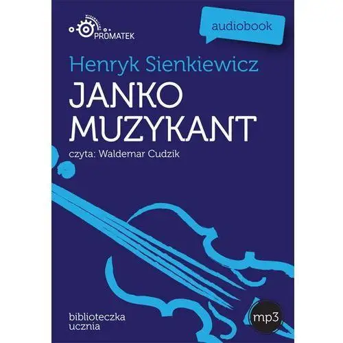 Henryk sienkiewicz Janko muzykant