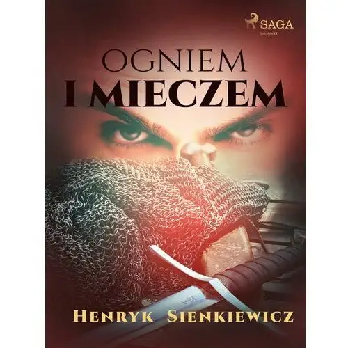 Ogniem i mieczem (I część Trylogii)