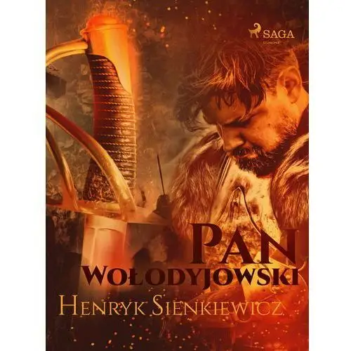 Pan wołodyjowski (iii część trylogii) Henryk sienkiewicz