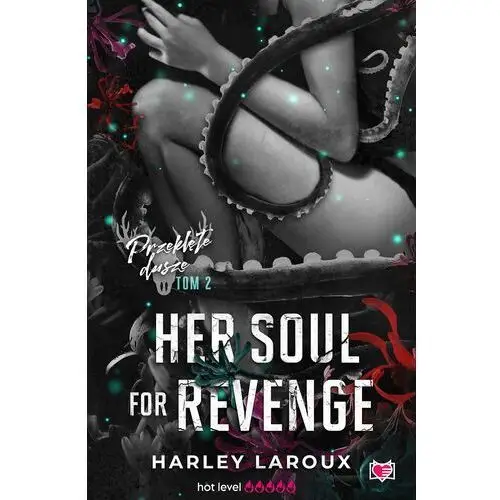 Her soul for revenge. przeklęte dusze. tom 2
