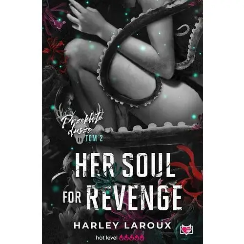 Her soul for revenge. przeklęte dusze. tom 2