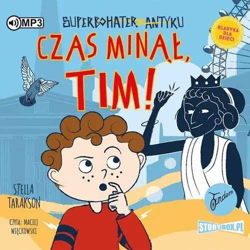 Cd mp3 czas minął, tim! superbohater z antyku. tom 10