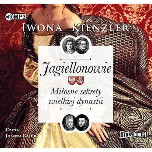 Cd mp3 jagiellonowie miłosne sekrety wielkiej dynastii