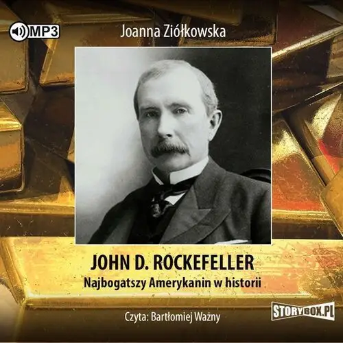 Cd mp3 john d. rockefeller. najbogatszy amerykanin w historii Heraclon international