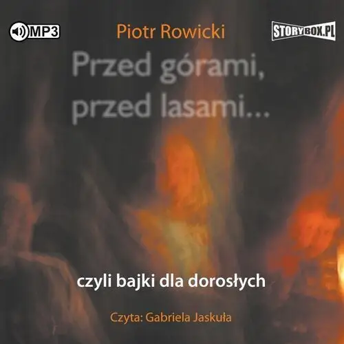 Cd mp3 przed górami, przed lasami... czyli bajki dla dorosłych Heraclon international