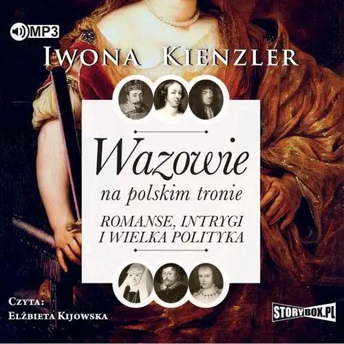 Cd mp3 wazowie na polskim tronie. romanse, intrygi i wielka polityka Heraclon international