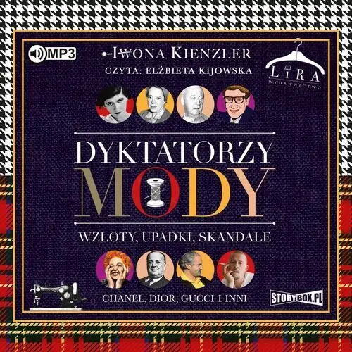 Dyktatorzy mody wzloty, upadki, skandale