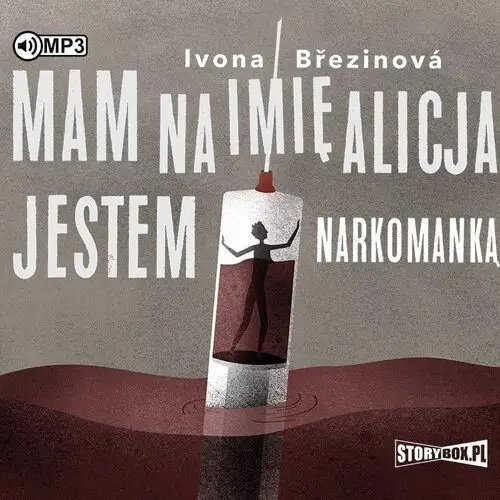 Mam na imię alicja. jestem narkomanką