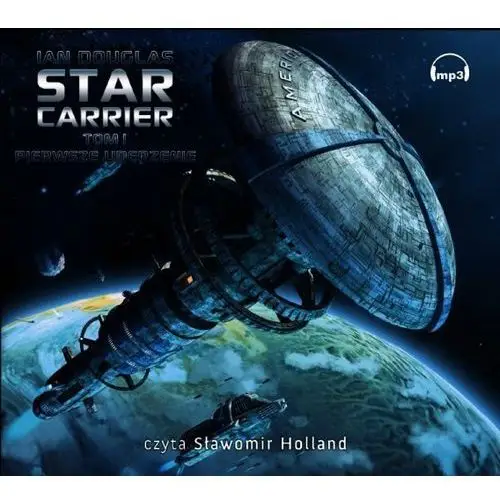 Heraclon international Pierwsze uderzenie. star carrier. tom 1