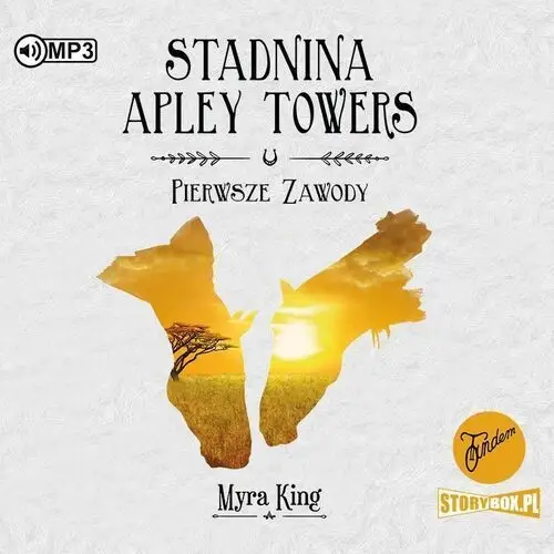 Pierwsze zawody. stadnina apley towers. tom 1