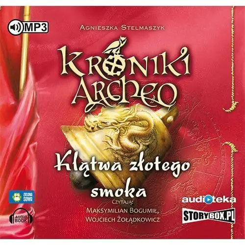 Klątwa złotego smoka cz. 4 - Kroniki Archeo (audiobook),385CD (6979904)
