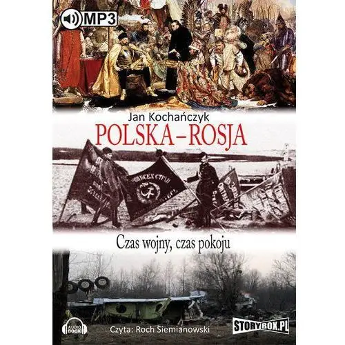 Heraclon Polska - rosja czas pokoju, czas wojny