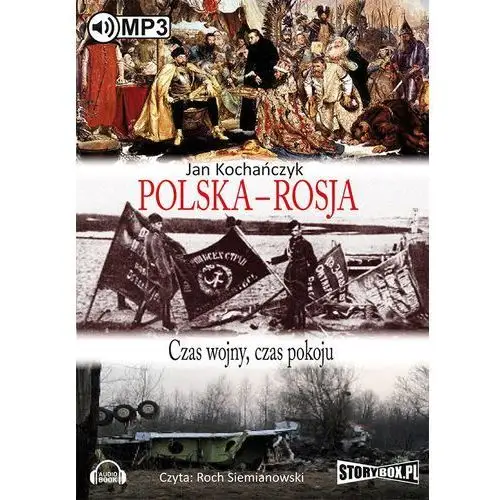 Polska - Rosja. Czas pokoju, czas wojny (CD)