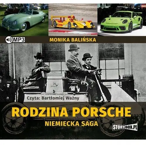 Rodzina Porsche Niemiecka saga [Balińska Monika],385CD